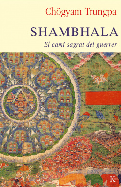Shambhala: camí sagrat del guerrer