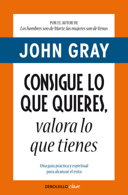 Consigue lo que quieres, valora lo que tienes