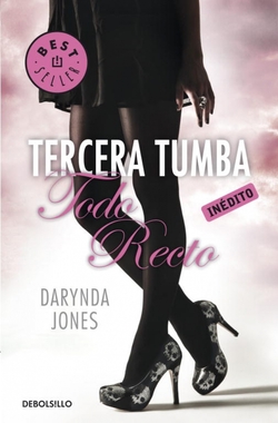 Tercera tumba todo recto. (Charley Davidson 3)