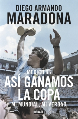 MÈXICO 86:ASÍ GANAMOS LA COPA