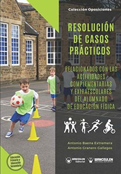 RESOLUCIÓN DE CASOS PRÁCTICOS RELACIONADOS CON ACVIDADES COMPLEMENTARIAS Y EXTRAESCOLARRES