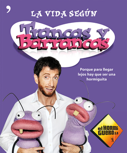 VIDA SEGUN TRANCAS Y BARRANCAS