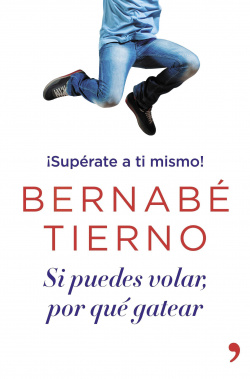 Si puedes volar por qué gatear