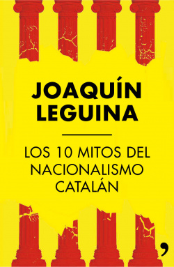 Mitos y leyendas del nacionalismo catalán