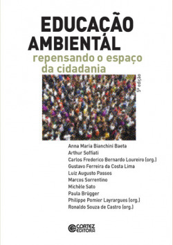 Educação ambiental: repensando o espaço da cidadania