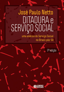 Ditadura e Serviço Social: uma análise do Serviço Social no
