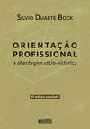 Orientação profissional: a abordagem sócio-historica