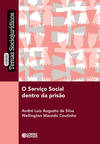 O Serviço Social dentro da prisão