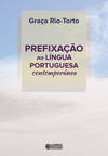 Prefixação na língua portuguesa contemporânea