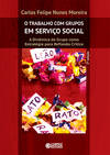 O trabalho com grupos em Serviço Social - 5ª edição