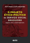 O projeto Ético-político do Serviço Social Brasleiro