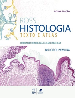 Ross histologia texto e atlas: correlaçÕes biologia