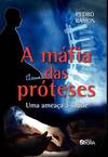 A máfia das próteses