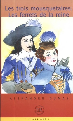 LES TROIS MOUSQUETAIRES: LES FERRETS DE LA REINE