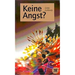 KEINE ANGST?