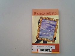 IL CIELO RUBATO
