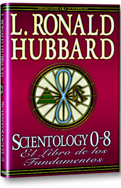 Scientology 0-8: el libro de los fundamentos