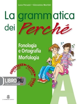 LA GRAMMATICA DEI PERCHÉ