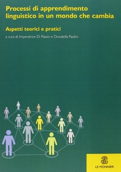 PROCESSI DI APPRENDIMENTO LINGUISTICO IN UN MONDO CHE CAMBIA