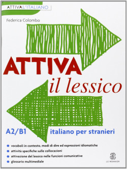 ATTIVA IL LESSICO A2;B1