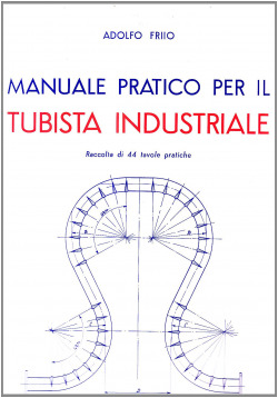 Manuale pratico per il tubista industriale