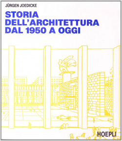 Storia dell'architettura dal 1950 a oggi