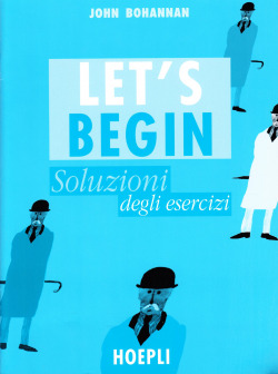 Let's begin. Soluzioni degli esercizi