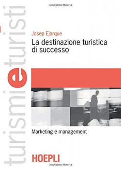 La destinazione turistica di successo