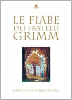 Le fiabe dei fratelli Grimm