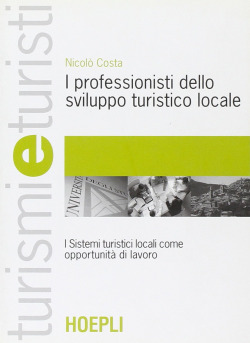 I professionisti dello sviluppo turistico locale