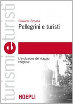 Pellegrini e turisti