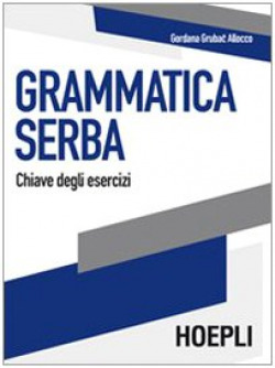 Grammatica serba. Chiave degli esercizi
