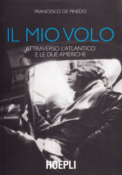 Il mio volo attraverso l'Atlantico e le due Americhe