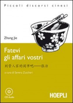 Fatevi gli affari vostri