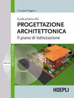 Guida pratica alla progettazione architettonica