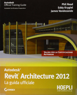 Autodesk. Revit Architecture 2012