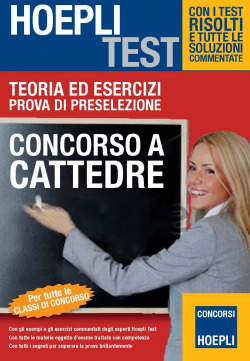 Concorso a cattedre - Teoria ed esercizi. Prova di preselezione