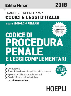 Codice di procedura penale e leggi complementari 2017. Editio Minor