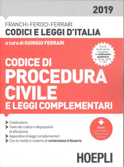 CODICE DI PROCEDURA CIVILE E LEGGI COMPLEMENTARI 2019