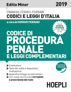 CODICE DI PROCEDURA PENALE E LEGGI COMPLENTARI 2019