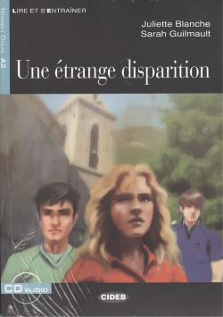 UNE ÈTRANGE DISPARITION A2 LIVRE+CD