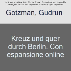 KREUZ UND QUER DURCH BERLIN