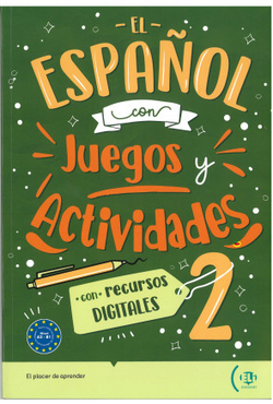 EL ESPAÑOL CON JUEGOS Y ACTIVIDADES