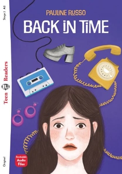 Back in time.(STG.2 A2).(TEEN READERS)