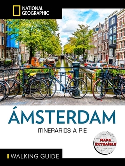 Amsterdam - Guía National Geographic Itinerarios a pie