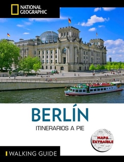 Berlín - Guía National National Geographic Itinerarios a pie