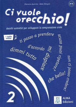 CI VUOLE ORECCHIO! 2 +MP3 AUDIO