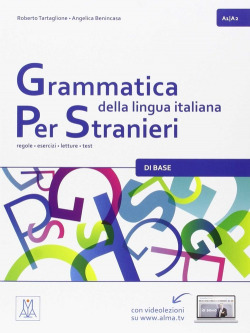 GRAMMATICA DELLA LINGUA ITALIANA PER STANIERI A1/A2