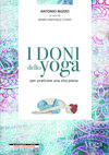 I doni dello yoga per praticare una vita piena