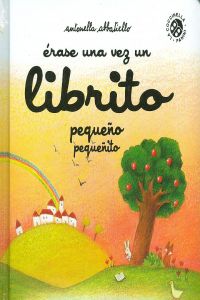 Erase una vez un librito pequeño pequeñito